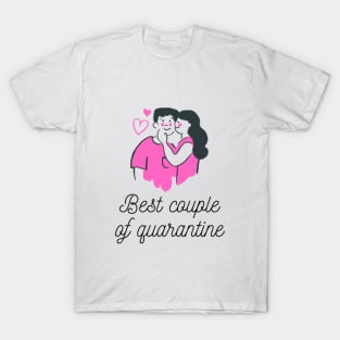 Best Couple of Quarantine T-Shirt